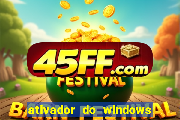 ativador do windows 7 ultimate